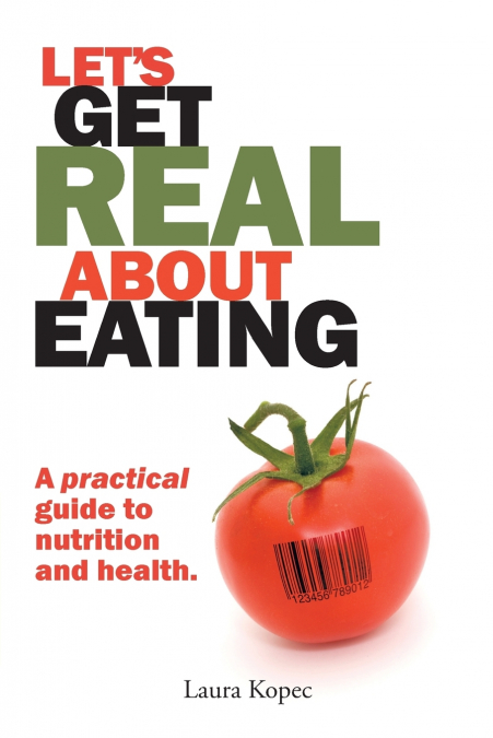 Let’s Get Real about Eating