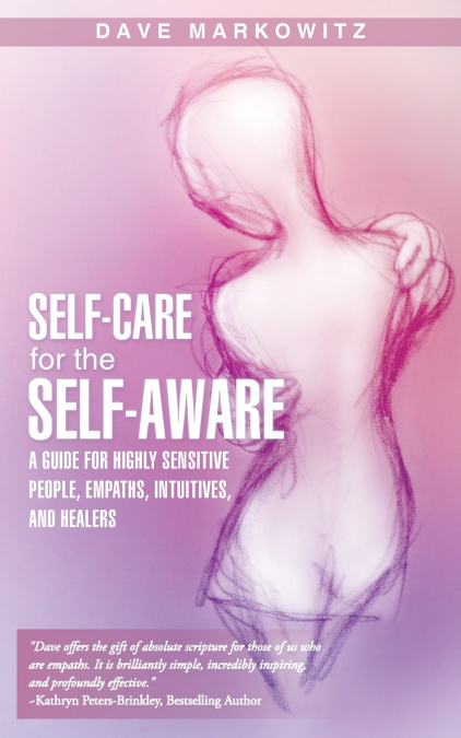 Self-Care for the Self-Aware