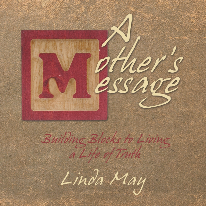A Mother’s Message