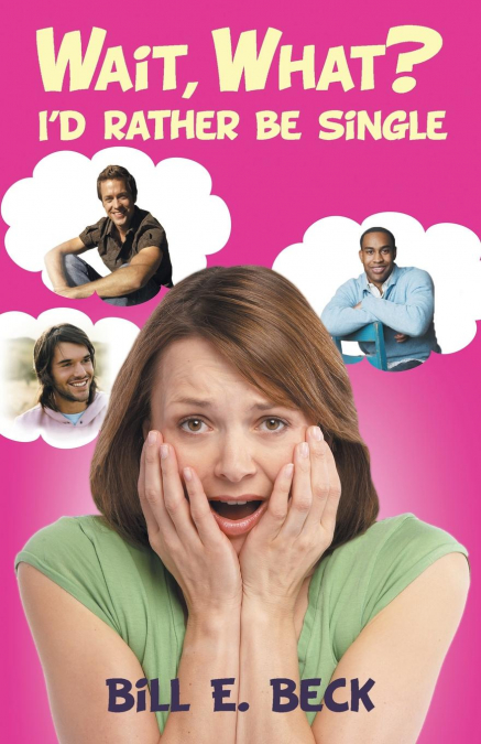 Wait, What? I’d Rather Be Single