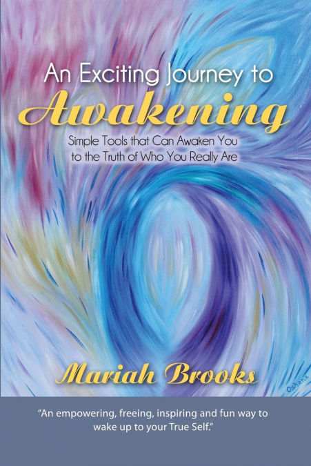 An Exciting Journey to Awakening