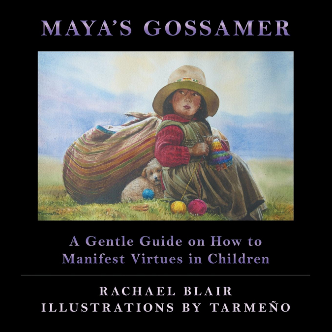 Maya’s Gossamer