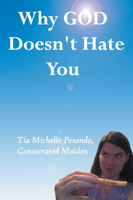 Why God Doesn’t Hate You