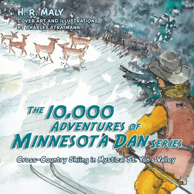 The 10,000 Adventures of Minnesota Dan series