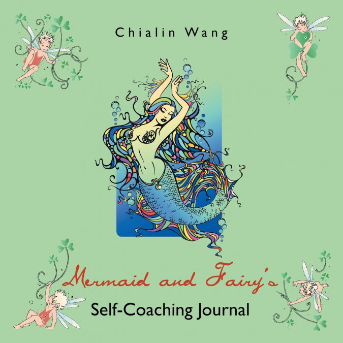 Mermaid and Fairy’s Self-Coaching Journal