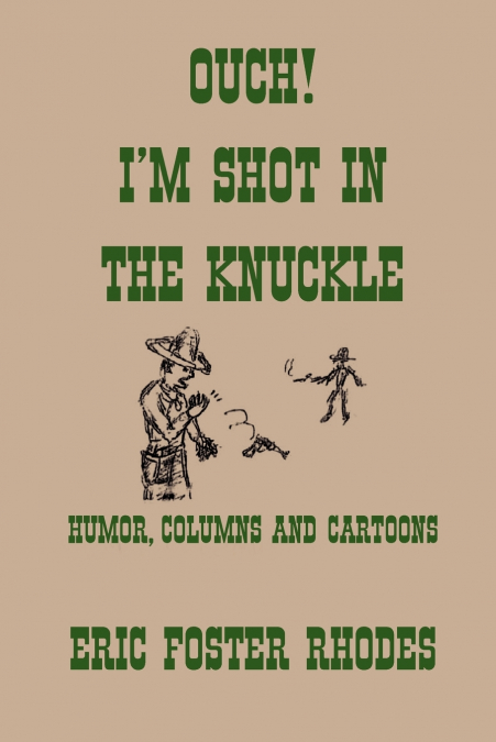 Ouch!  I’m Shot In The Knuckle