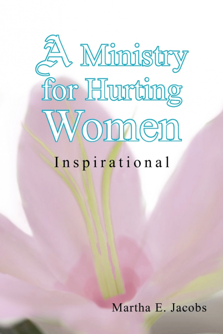 A Ministry for Hurting Women