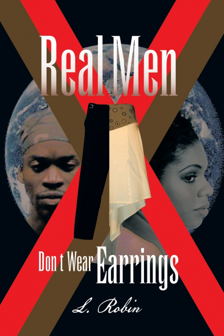 Real Men Don’t Wear Earrings