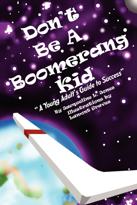 Don’t Be a Boomerang Kid
