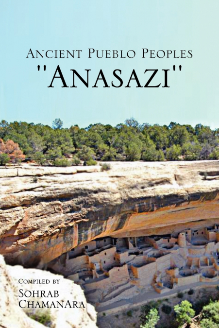 Ancient Pueblo Peoples 'Anasazi'