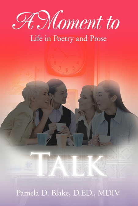 A Moment to Talk