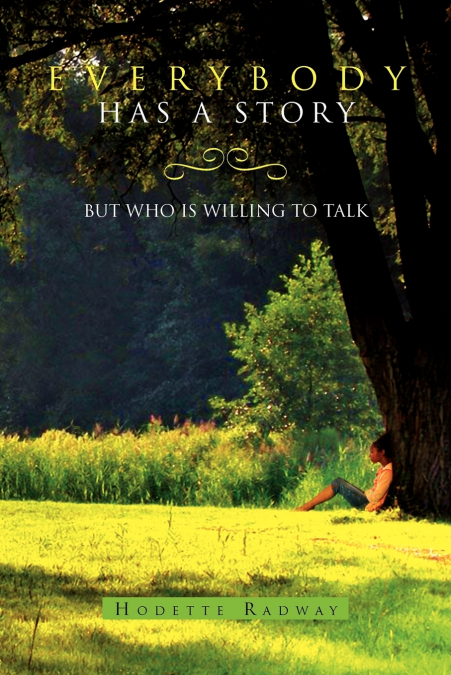 Everybody Has a Story
