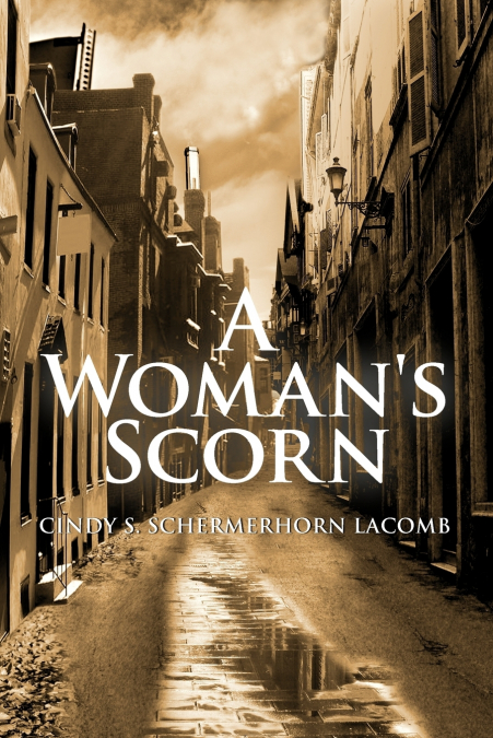 A Woman’s Scorn