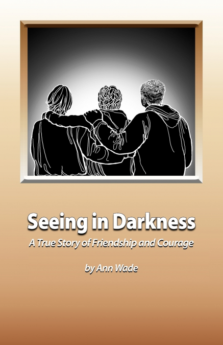 Seeing in Darkness