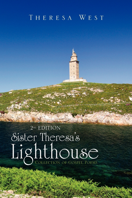 Sister Theresa’s Lighthouse 2nd Edition