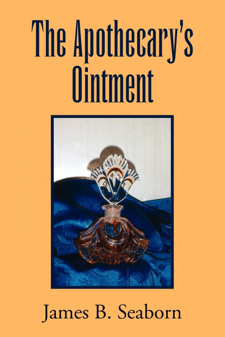 The Apothecary’s Ointment