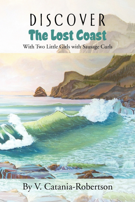 Discover the Lost Coast