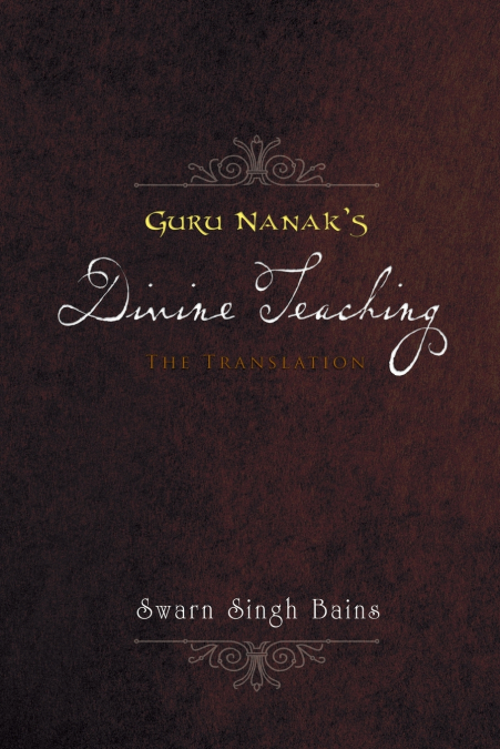 Guru Nanak’s Divine Teaching