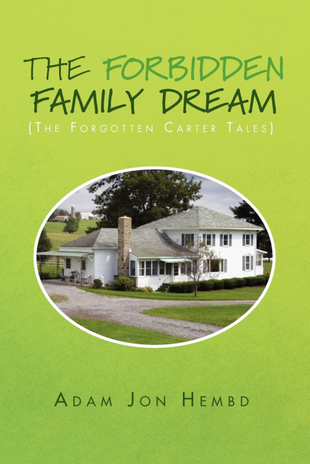 The Forbidden Family Dream