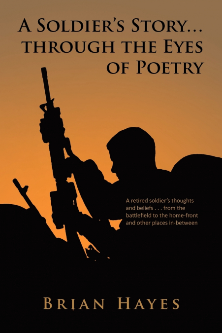 A Soldier’s Story. Through the Eyes of Poetry