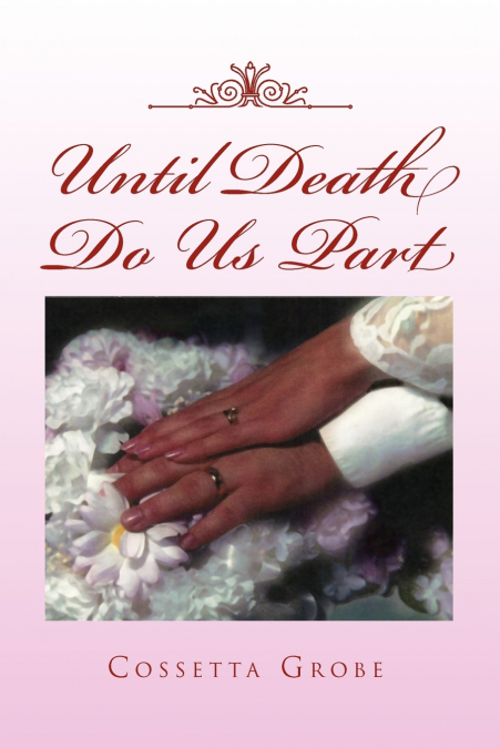 Until Death Do Us Part