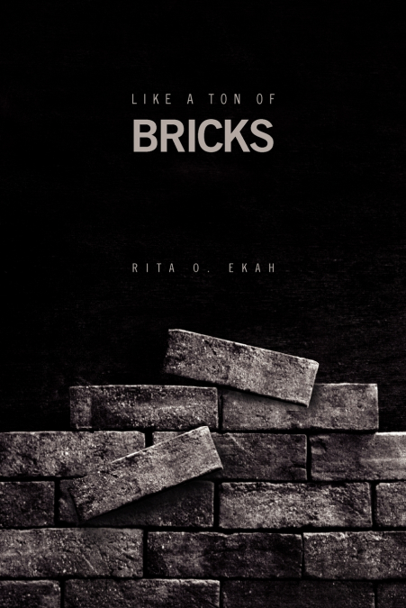 Like a Ton of Bricks