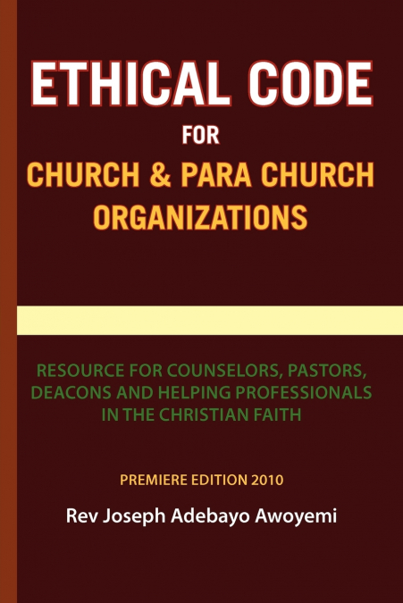 Ethical Code for Church and Para Church Organizations