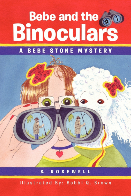 Bebe and the Binoculars