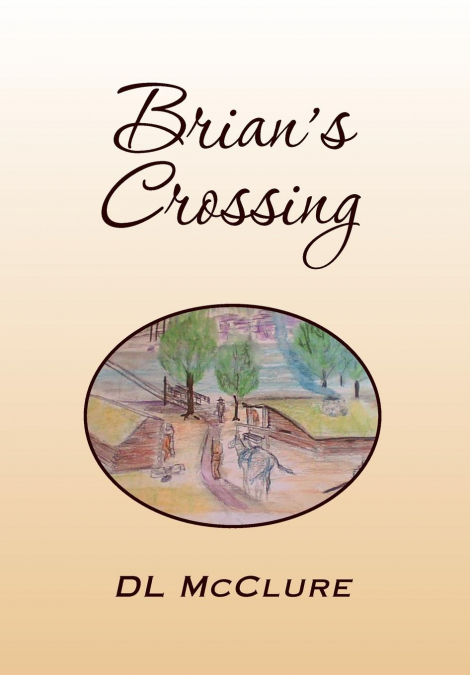 Brian’s Crossing