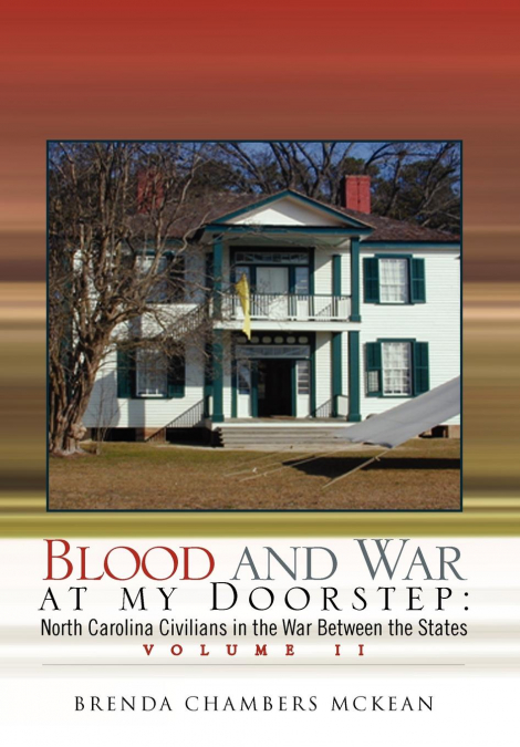 Blood and War at My Doorstep Vol II