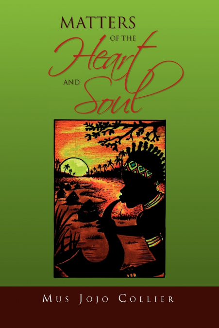 Matters of the Heart and Soul