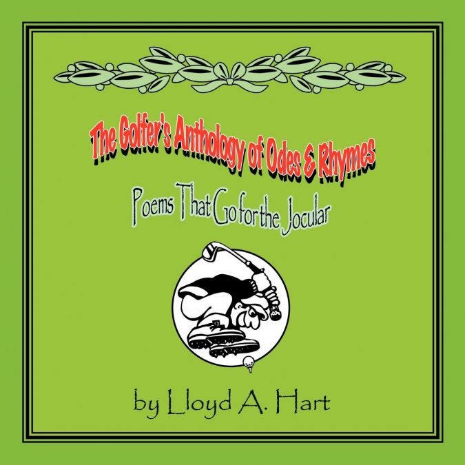 The Golfer’s Anthology of Odes & Rhymes