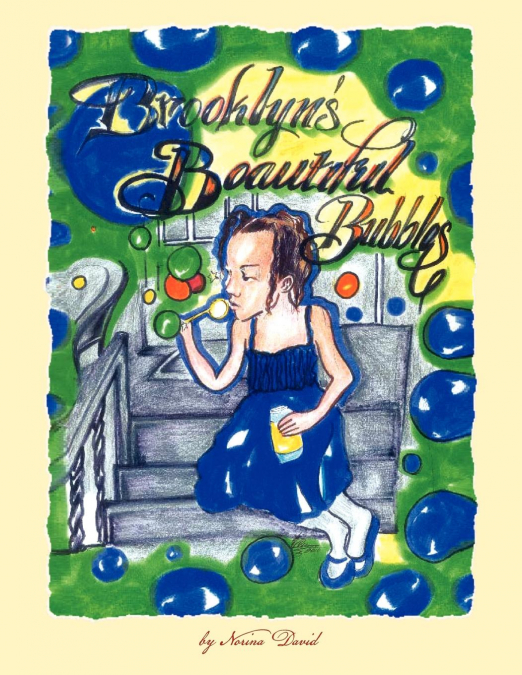 Brooklyn’s Beautiful Bubbles