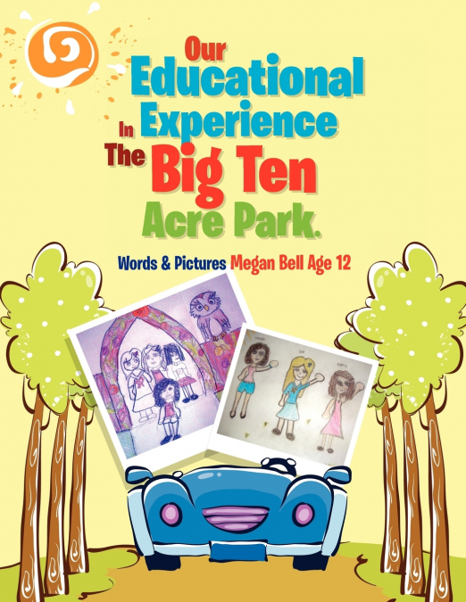Our Educational Experience In The Big Ten Acre Park