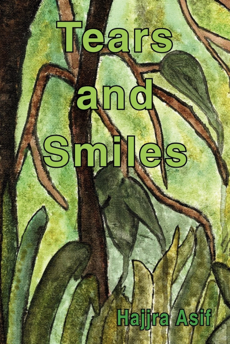 Tears and Smiles