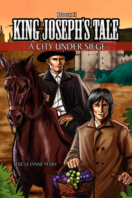 Book II King Joseph’s Tale