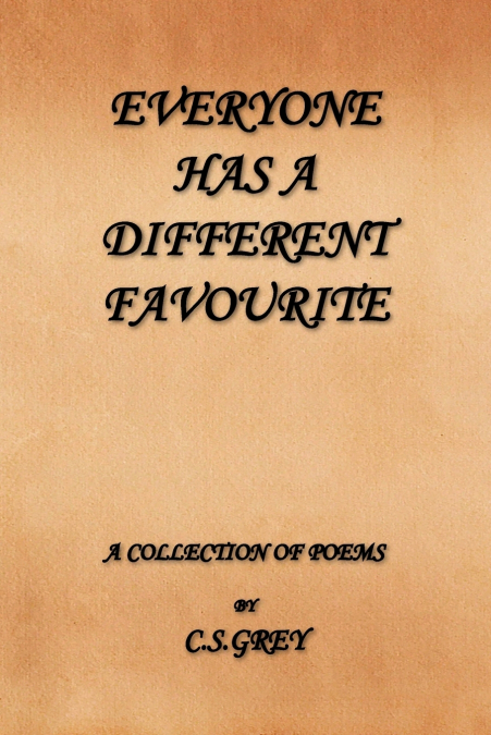 EVERYONE HAS A DIFFERENT FAVOURITE