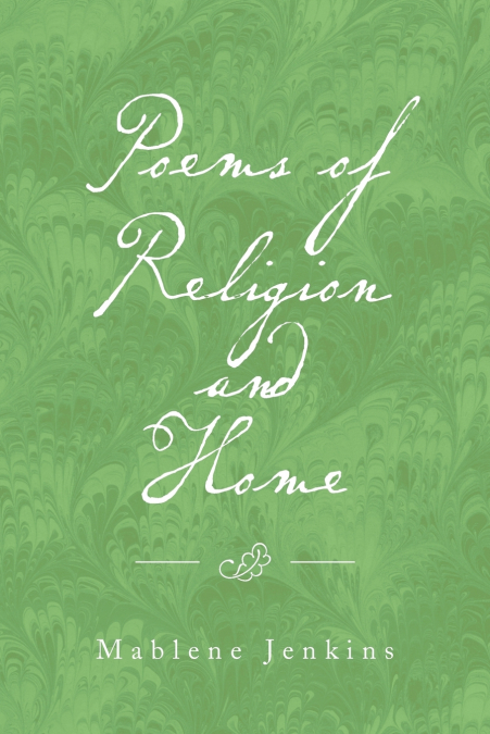 Poems of Religion and Home