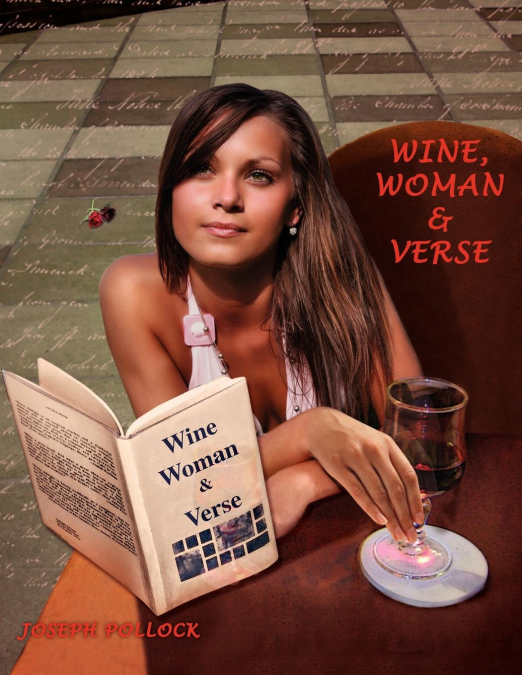 Wine, Woman & Verse