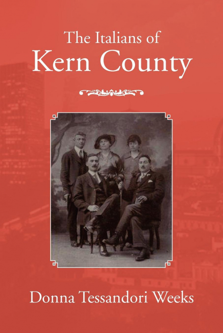 The Italians of Kern County