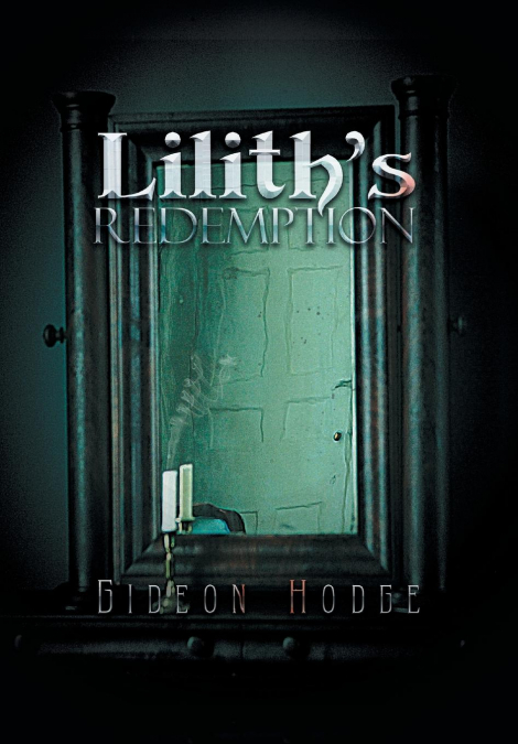 Lilith’s Redemption