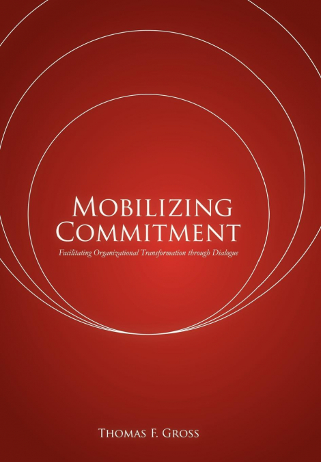 Mobilizing Commitment