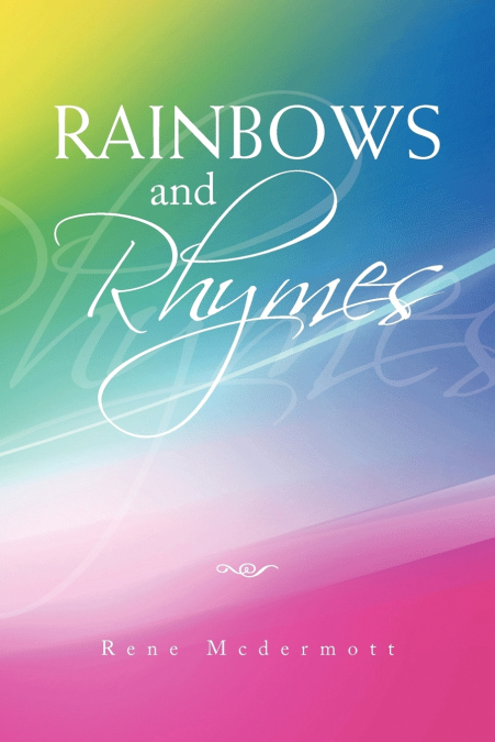 Rainbows and Rhymes