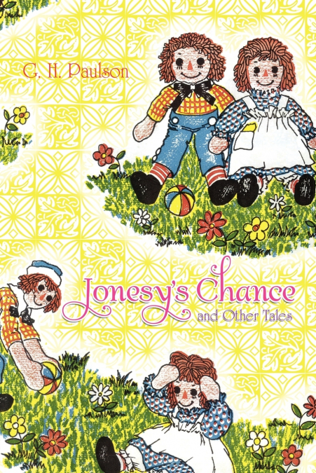 Jonesy’s Chance and Other Tales
