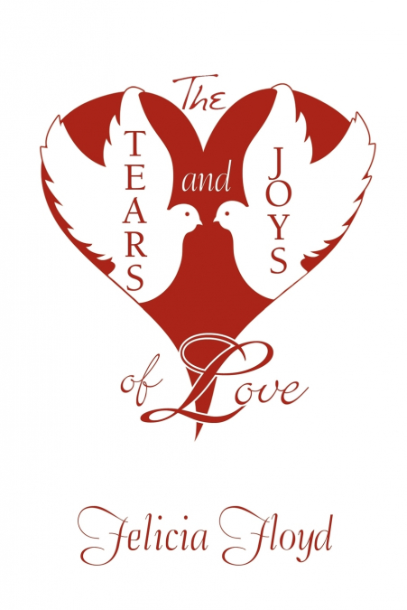 The Tears and Joys of Love