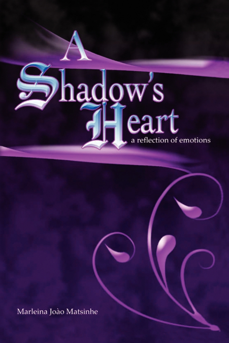 A Shadow’s Heart