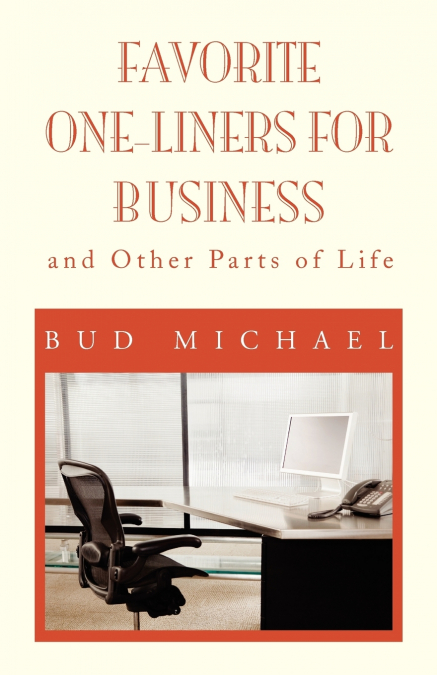 FAVORITE ONE LINER’S FOR BUSINESS