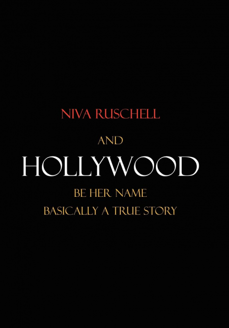 And Hollywood Be Her Name