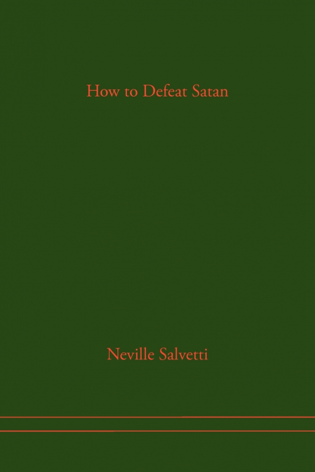 How to Defeat Satan