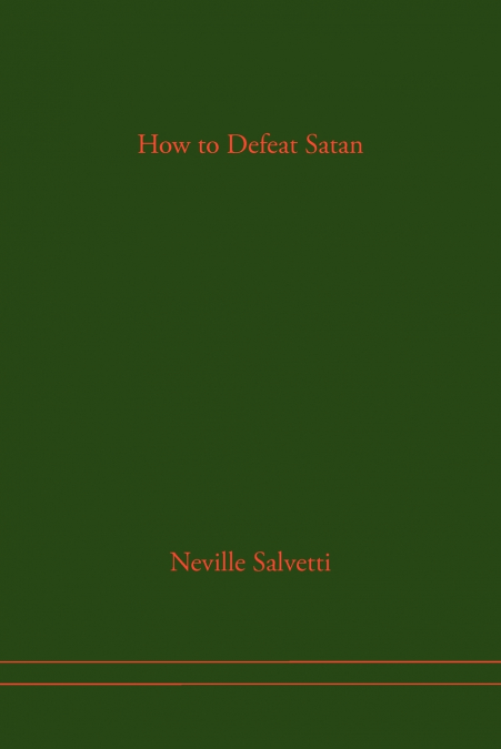 How to Defeat Satan